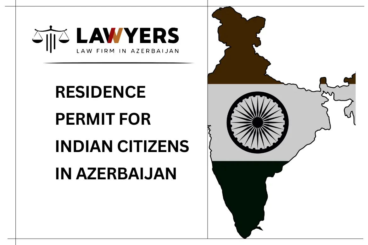 Residence Permit for Indian Citizens in Azerbaijan